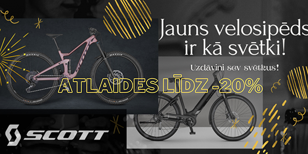 Jauns velosipēds! ir klāt svētki! Atlaides līdz -20%